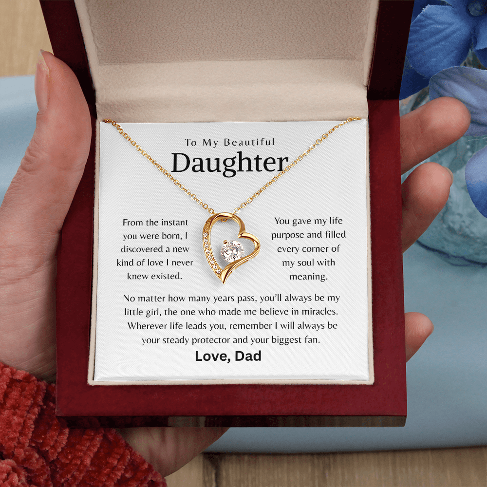 To My Beautiful Daughter - I will always be your steady protector and your biggest fan