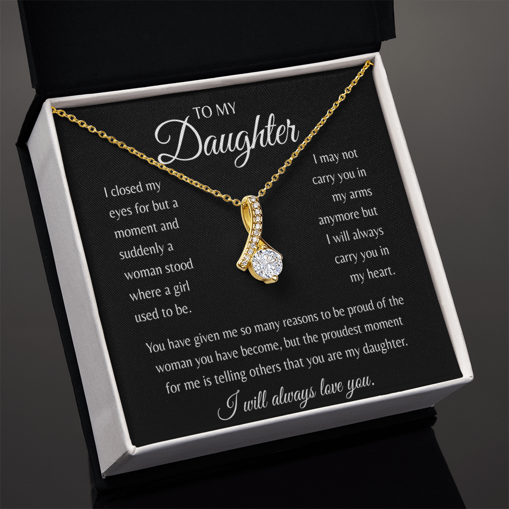 To My Daughter - I will always love you
