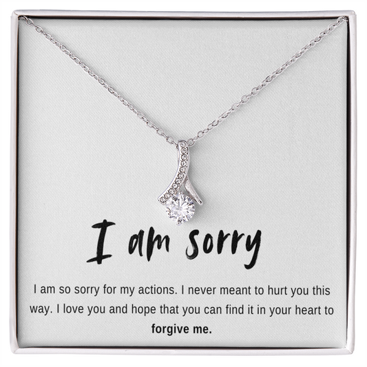 I am so sorry for my actions