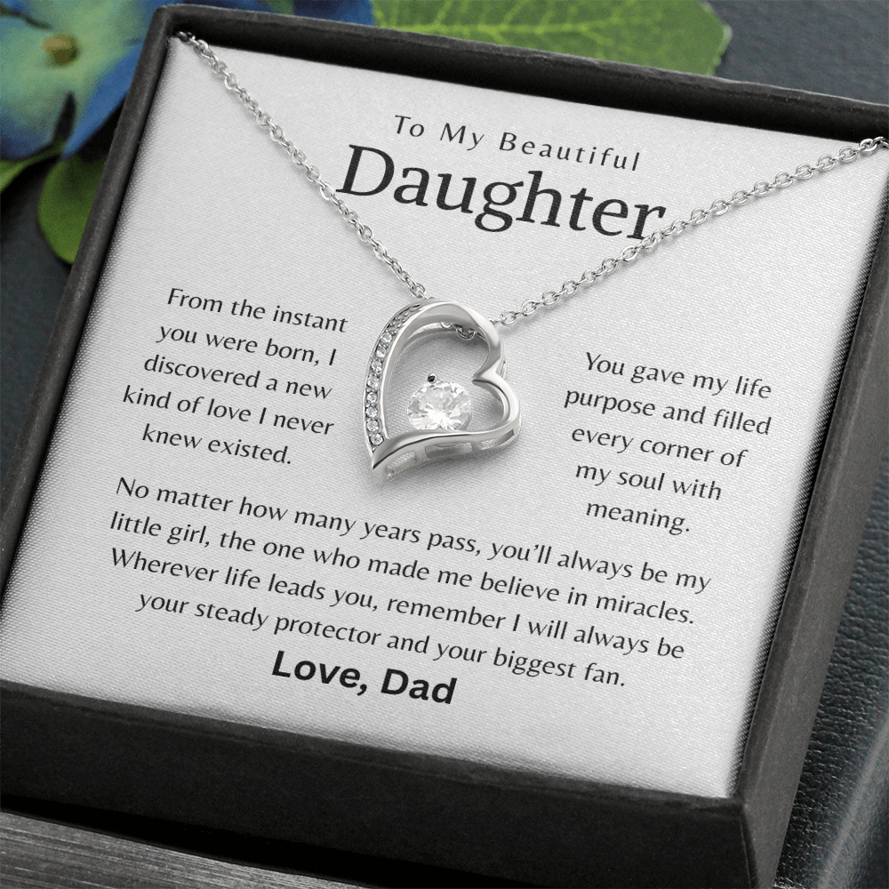 To My Beautiful Daughter - I will always be your steady protector and your biggest fan