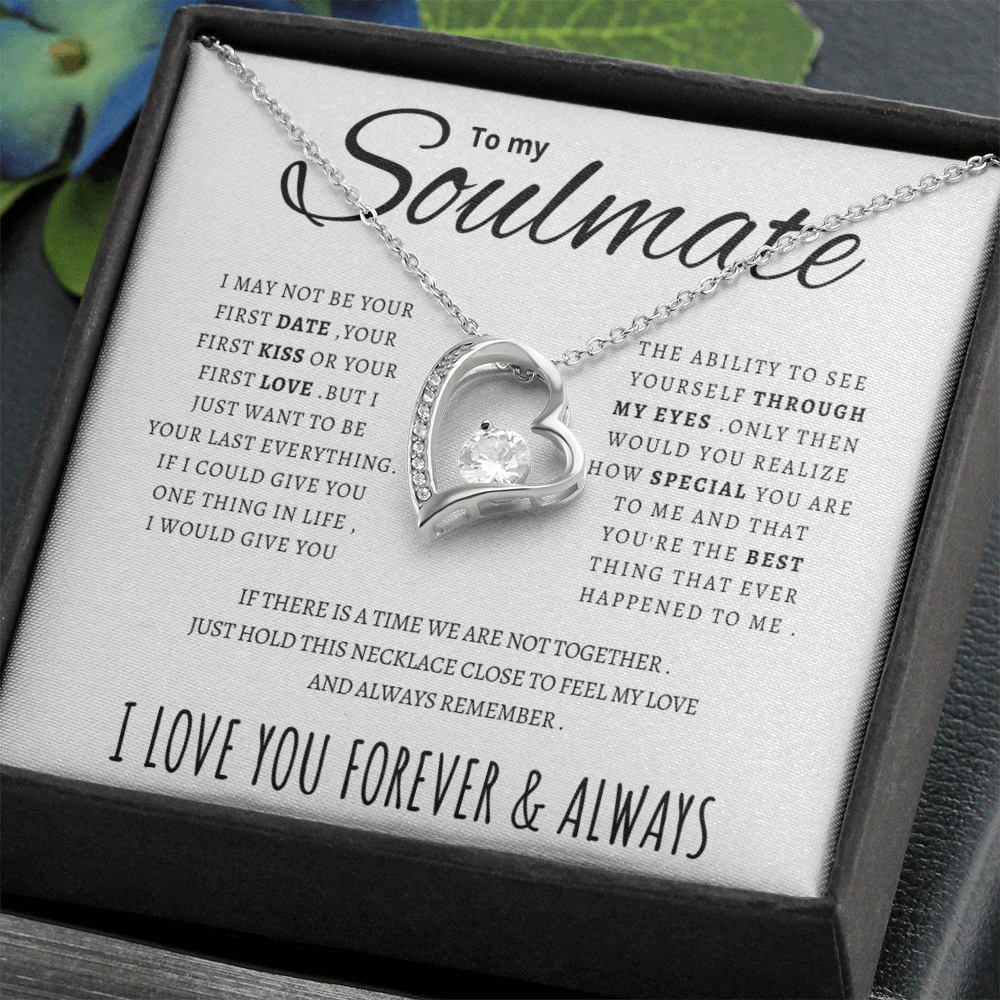 To my Soulmate - Forever Love Necklace