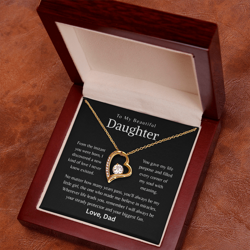 To My Beautiful Daughter - I will always be your steady protector.