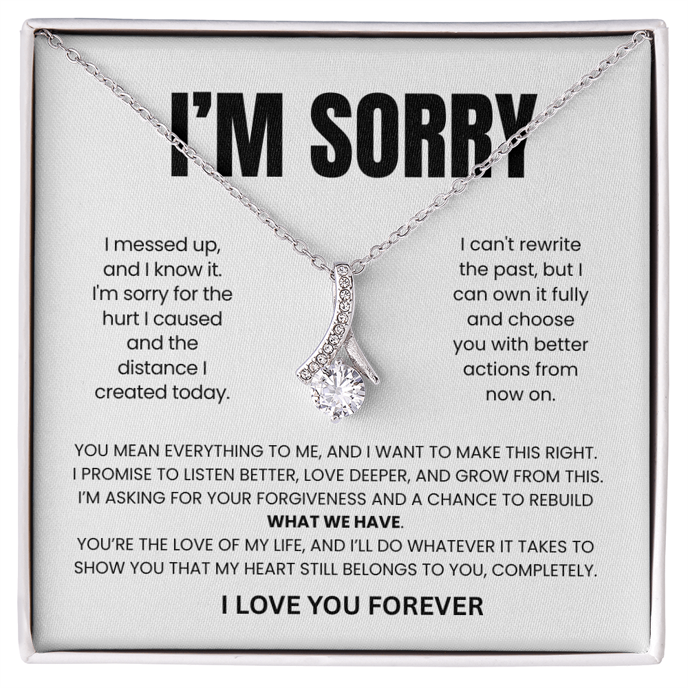 Apology Gift For Her - Beauty Necklace - I'll Earn Back Your Trust