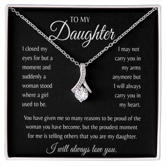 To My Daughter - I will always love you
