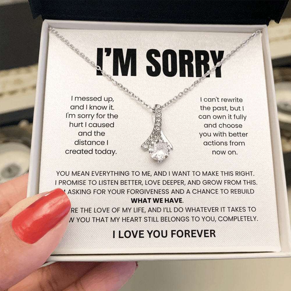Apology Gift For Her - Beauty Necklace - I'll Earn Back Your Trust