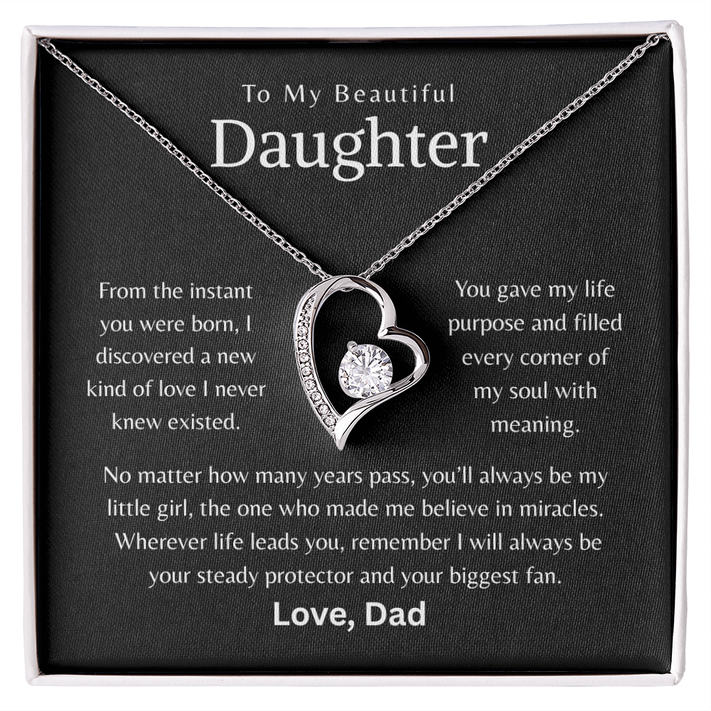 To My Beautiful Daughter - I will always be your steady protector.