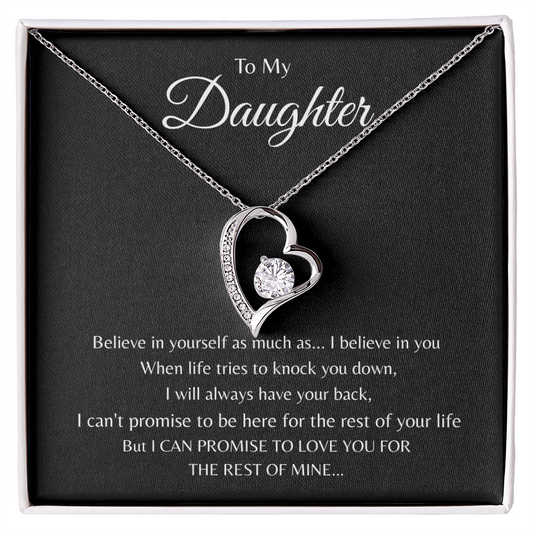 To My Daughter - Believe in yourself as much as - I believe in you
