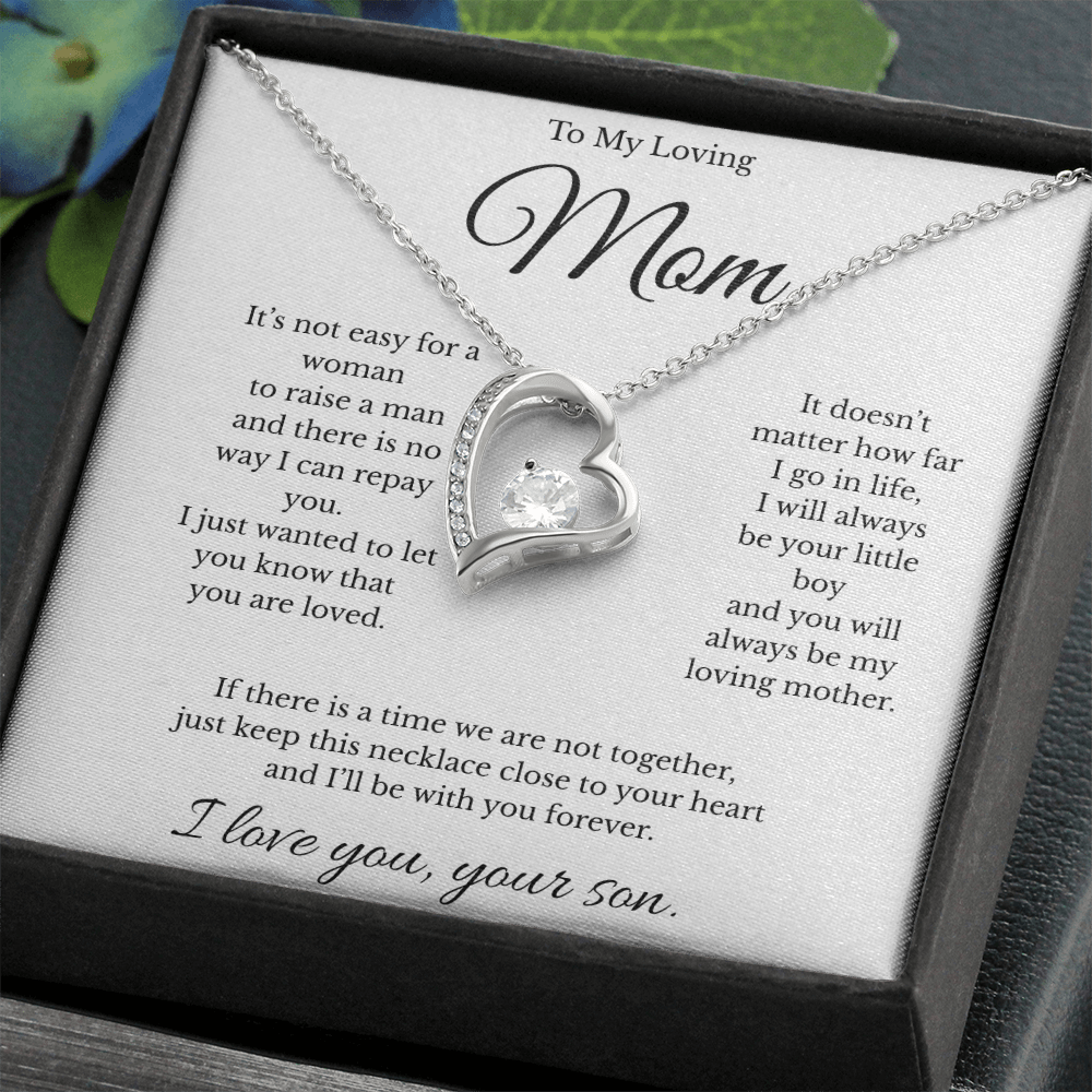 To My Beautiful Mom -It doesn't matter how far I go in life,  I will always be your little boy  and you will always be my loving mother.❤️