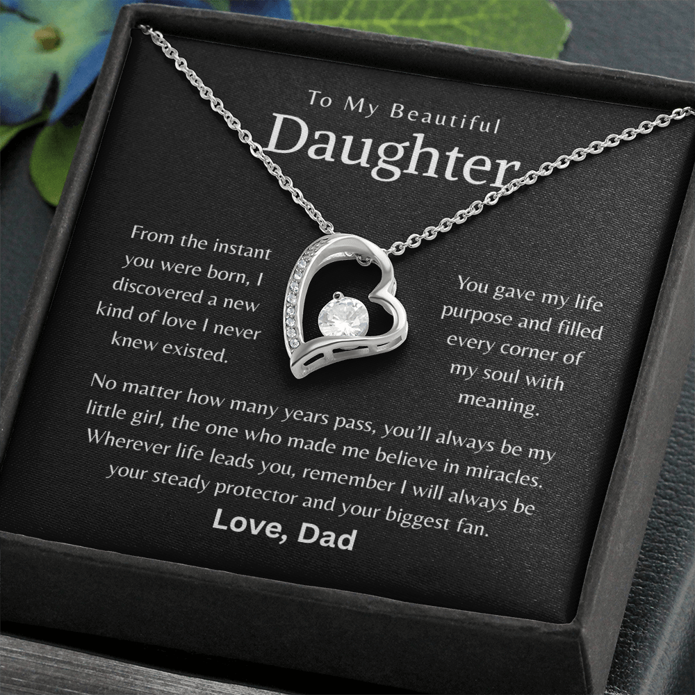 To My Beautiful Daughter - I will always be your steady protector.