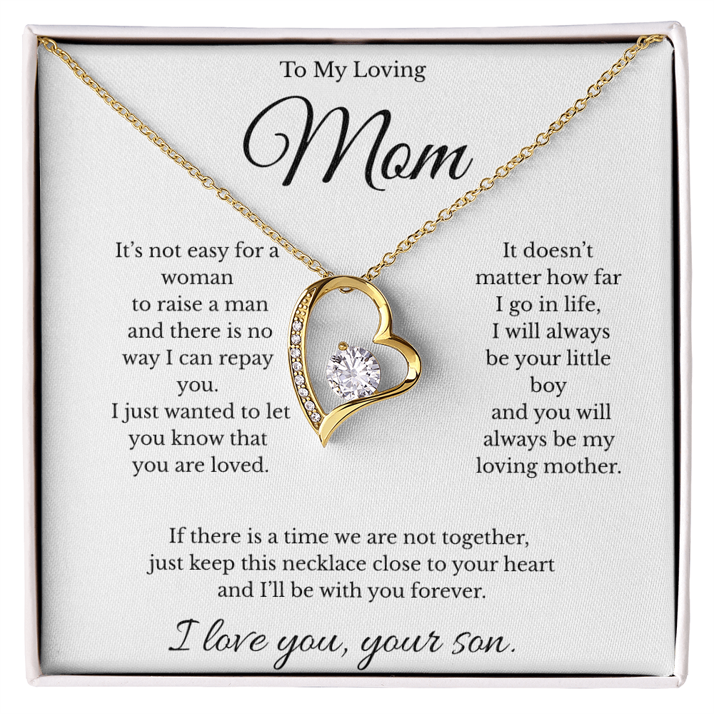 To My Beautiful Mom -It doesn't matter how far I go in life,  I will always be your little boy  and you will always be my loving mother.❤️