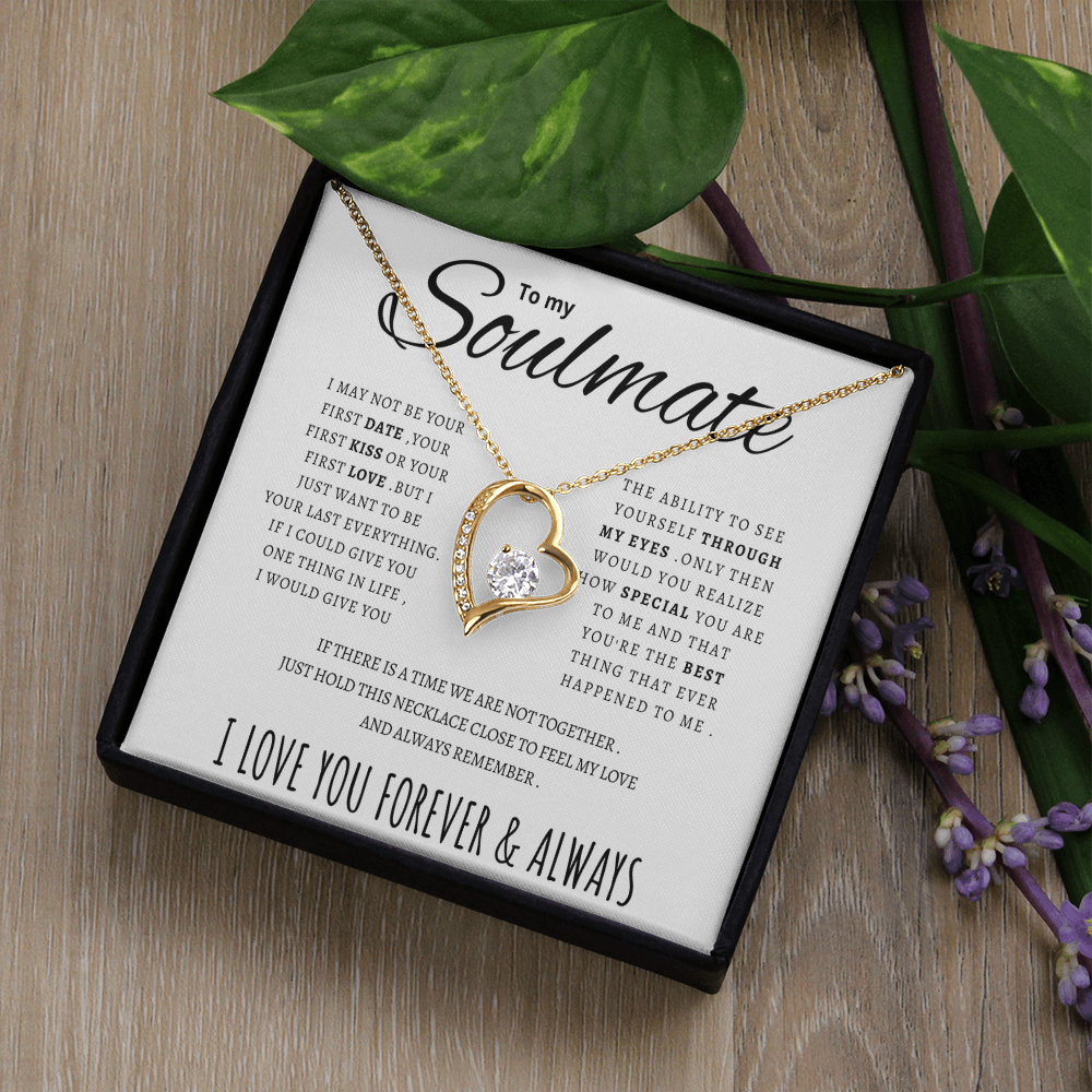 To my Soulmate - Forever Love Necklace