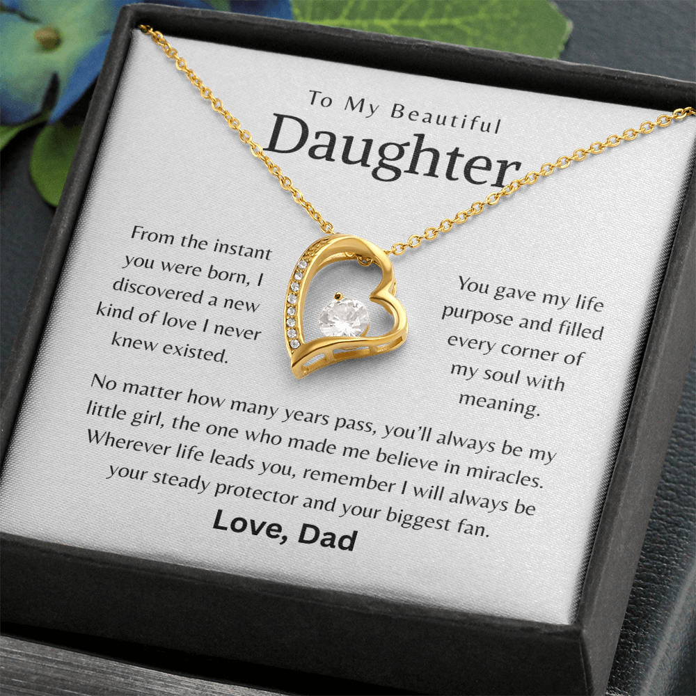 To My Beautiful Daughter - I will always be your steady protector and your biggest fan